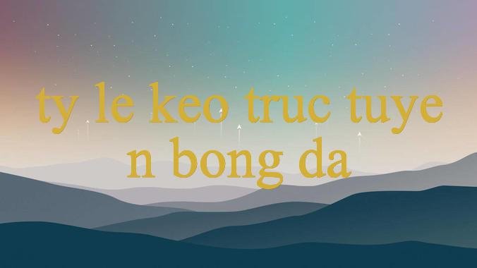 Thắng Lớn Cùng Tỷ Lệ Kèo Trực Tuyến Bí Kíp Cá Cược Thông Minh